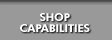 Shop Capabilities